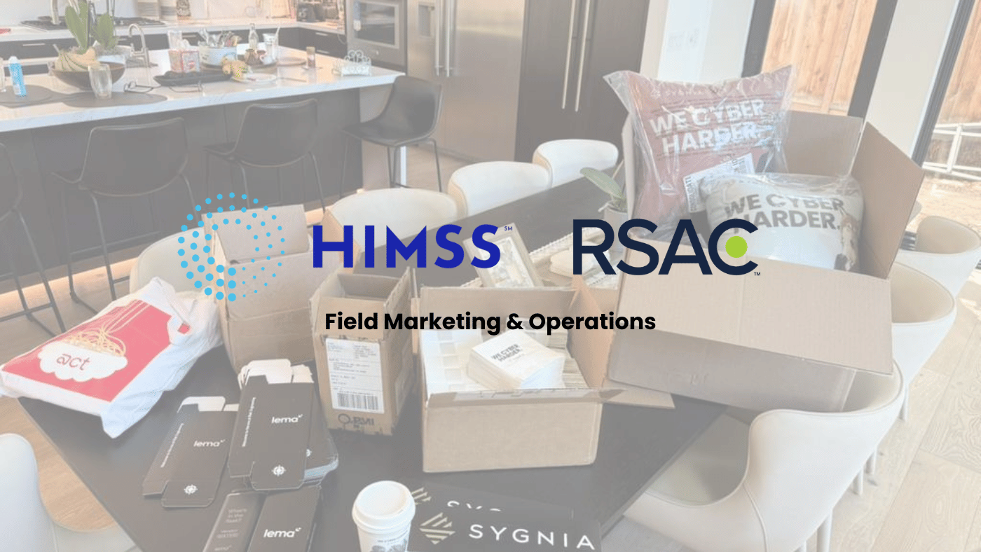 Field Marketing & Operations at HIMSS and RSAC